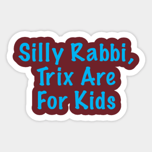 Silly Rabbi... Sticker